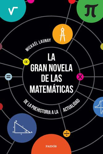خرید و دانلود نسخه کامل کتاب La gran novela de las matemáticas De la prehistoria a la actualidad