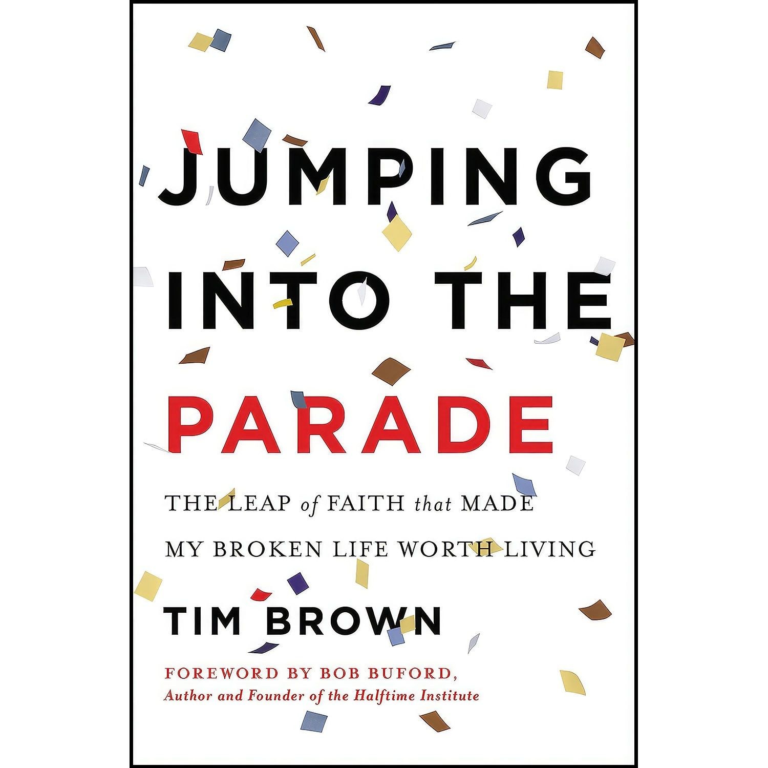 کتاب زبان اصلی Jumping into the Parade اثر Tim Brown