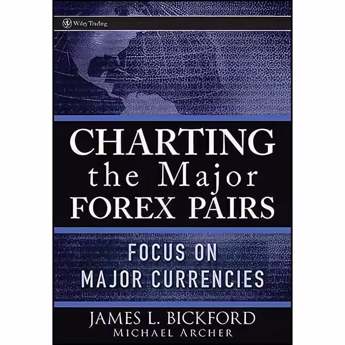 کتاب زبان اصلی Charting the Major Forex Pairs اثر جمعی از نویسندگان