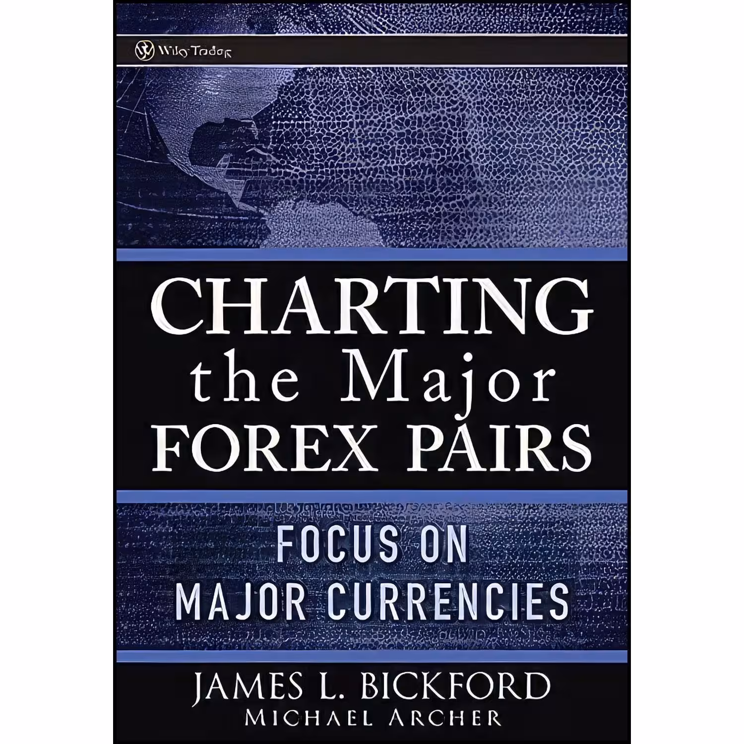 کتاب زبان اصلی Charting the Major Forex Pairs اثر جمعی از نویسندگان