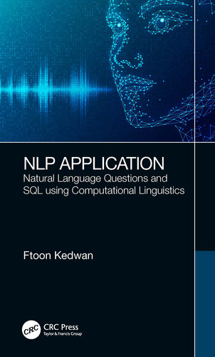خرید و دانلود نسخه کامل کتاب NLP Application: Natural Language Questions and SQL using Computational Linguistics