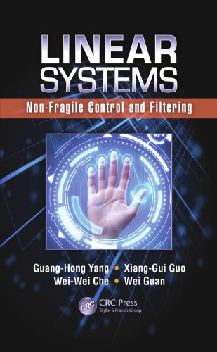 خرید و دانلود نسخه کامل کتاب Linear Systems: Non-Fragile Control and Filtering