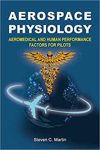 خرید و دانلود نسخه کامل کتاب Aerospace Physiology: Aeromedical and Human Performance Factors for Pilots - Pdf