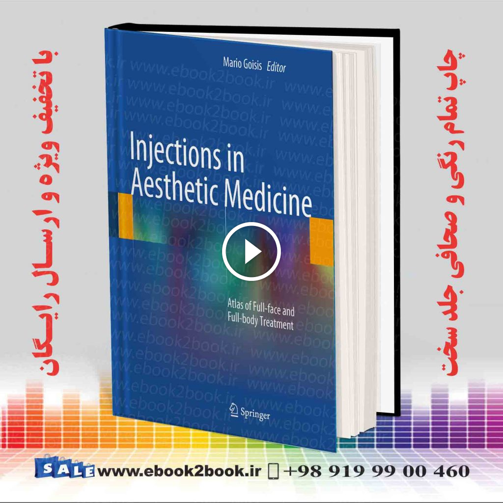 Injections in Aesthetic Medicine: Atlas of Full-face and Full-body Treatment
