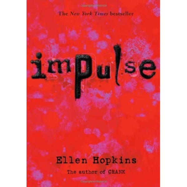 کتاب Impulse اثر Ellen Hopkins انتشارات Margaret K. McElderry Books