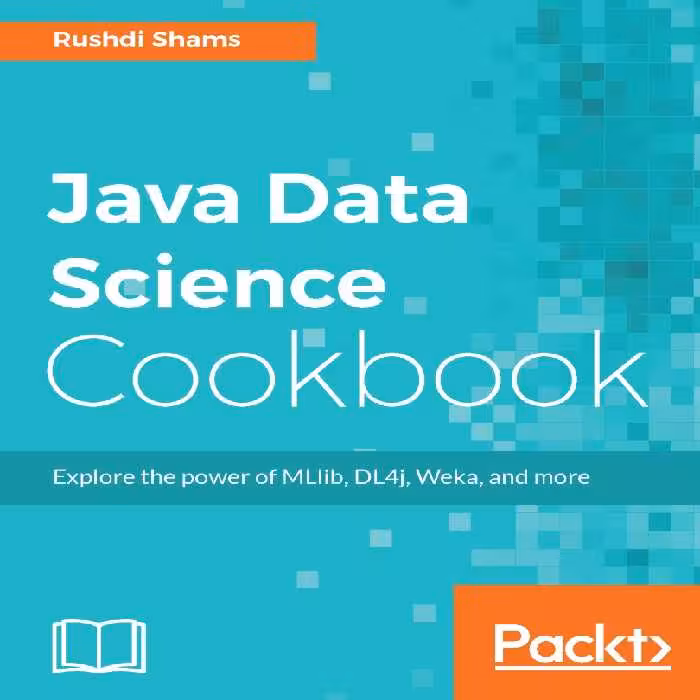 خرید و دانلود نسخه کامل کتاب Java Data Science Cookbook