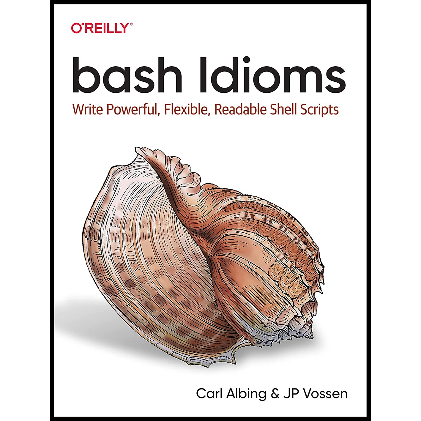 کتاب bash Idioms اثر Carl Albing AND JP Vossen انتشارات OReilly Media