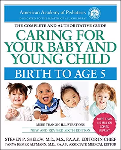 Caring for Your Baby and Young Child: Birth to Age 5, 6ed - کتاب پزشکی بهار
