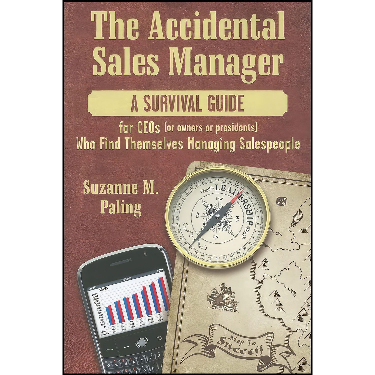 کتاب زبان اصلی The Accidental Sales Manager اثر Suzanne M Paling