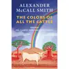 کتاب The Colors of All the Cattle اثر Alexander McCall Smith انتشارات Wheeler Publishing
