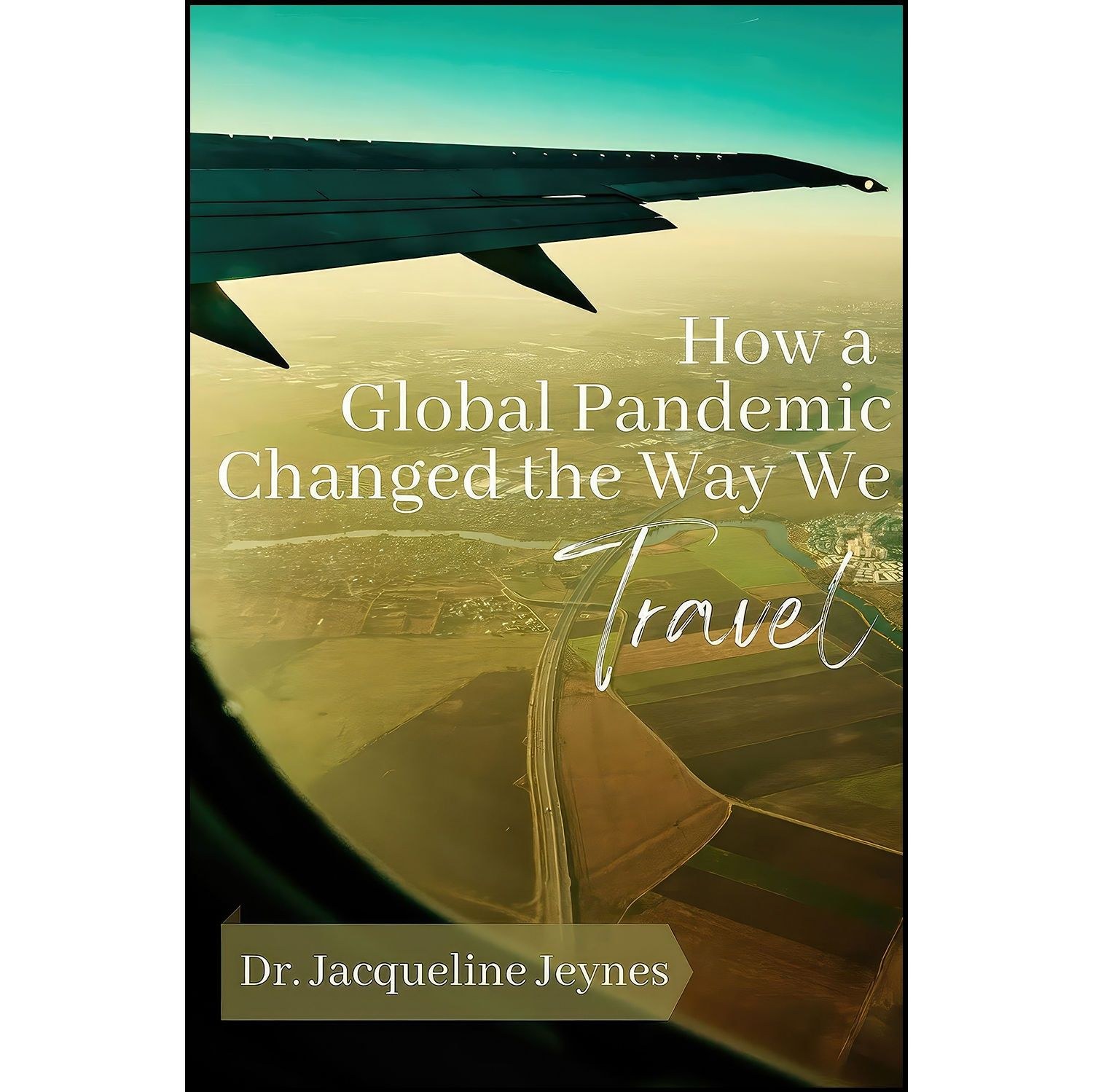کتاب زبان اصلی How a Global Pandemic Changed the Way We Travel