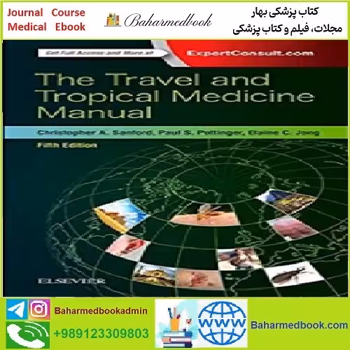 The Travel and Tropical Medicine Manual TRUE PDF price 1€ - کتاب پزشکی بهار