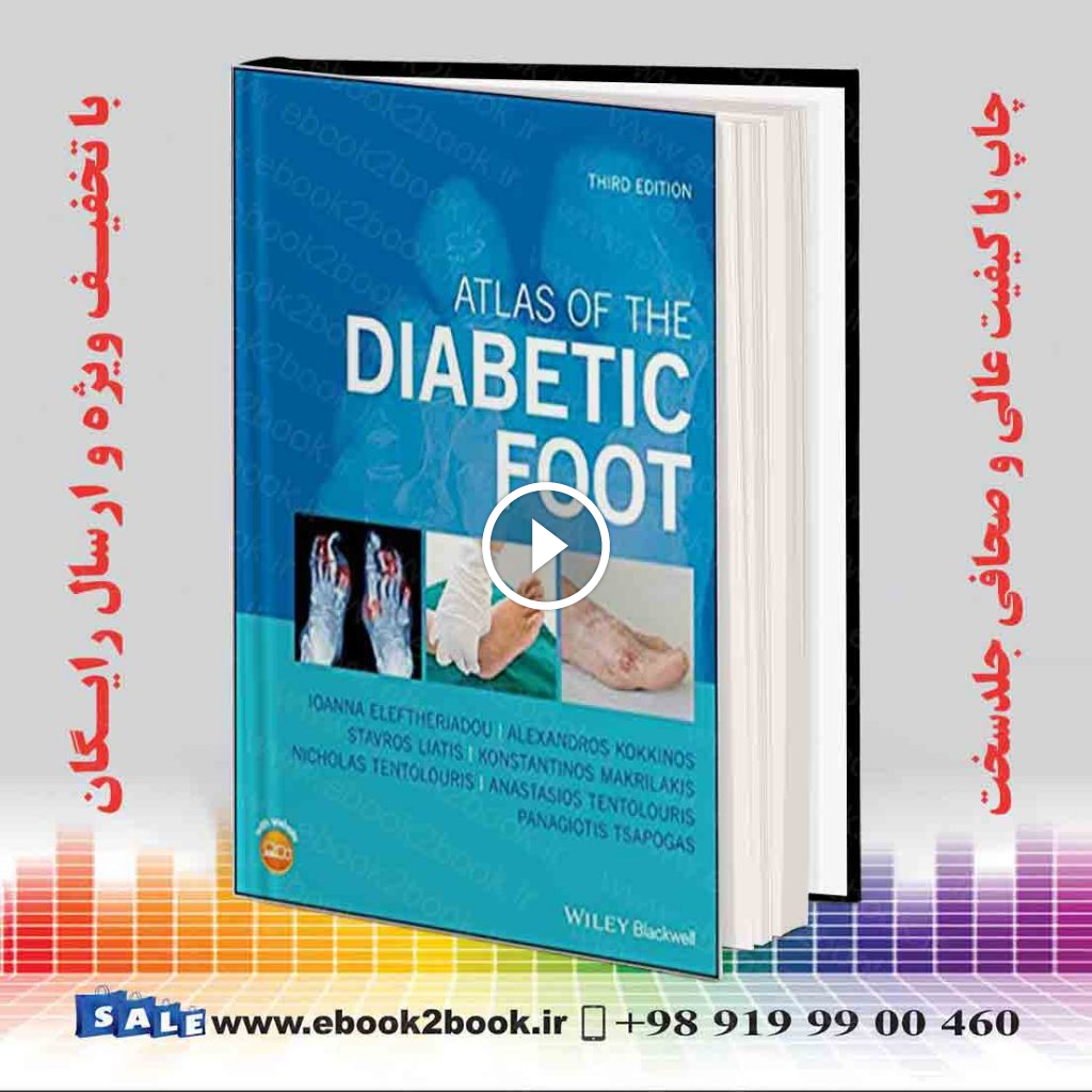 Atlas of the Diabetic Foot 3rd Edition
