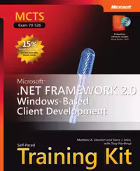 خرید و دانلود نسخه کامل کتاب MCTS Self-Paced Training Kit (Exam 70-526): Microsoft .Net Framework 2.0 Windows -Based Client Development