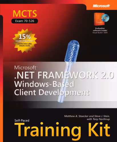 خرید و دانلود نسخه کامل کتاب MCTS Self-Paced Training Kit (Exam 70-526): Microsoft .Net Framework 2.0 Windows -Based Client Development