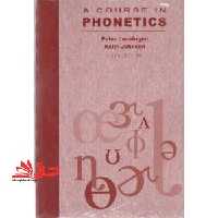 A Course In Phonetics Sixth Edition - فروشگاه کتاب اشراق