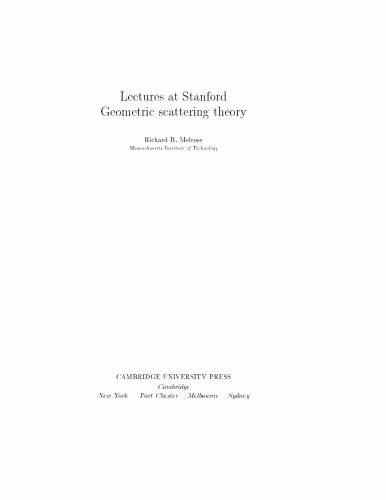 خرید و دانلود نسخه کامل کتاب Geometric Scattering Theory (Stanford Lectures: Distinguished Visiting Lecturers in Mathematics)