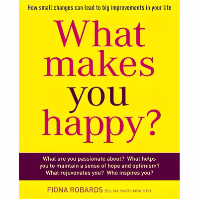 کتاب What Makes You Happy? اثر Fiona Robards انتشارات Exisle Publishing