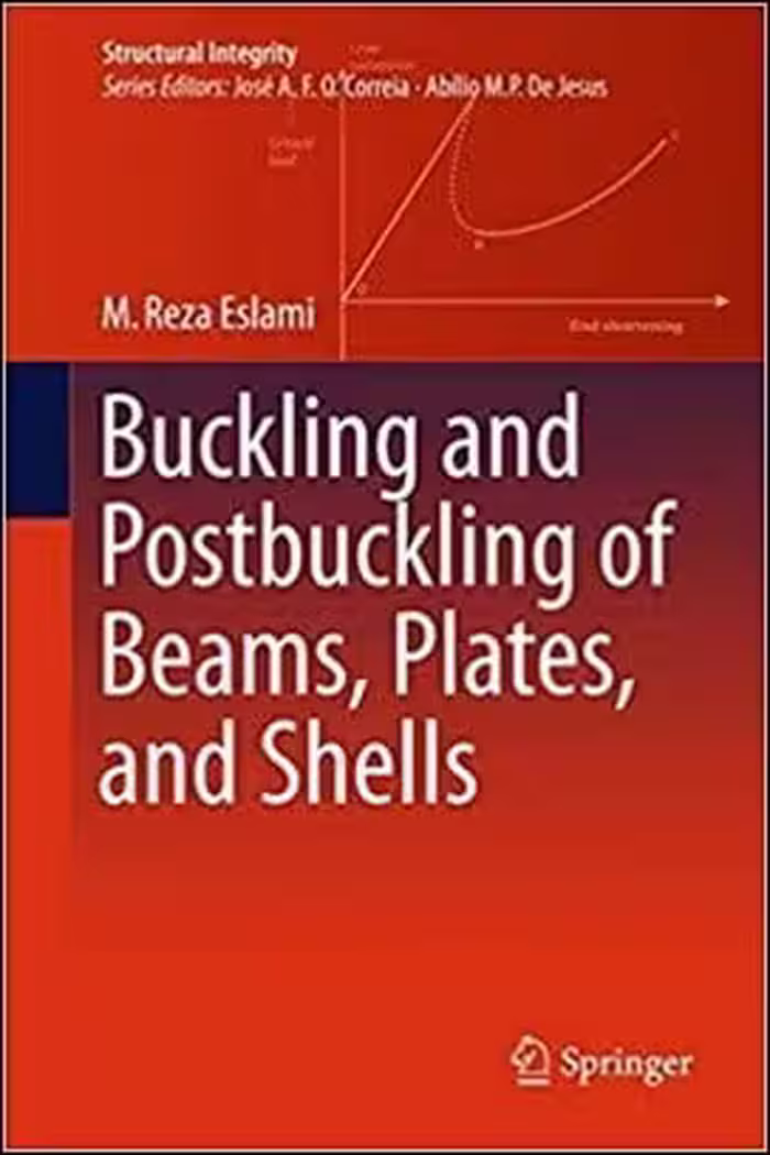 󾕇 Eslami M. R., Buckling and Postbuckling of Beams, Plates, and Shells, 2018 - دانلود کتاب های دانشگاهی