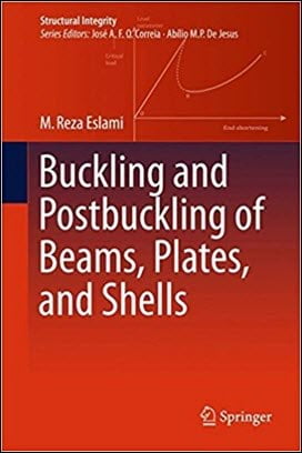  Eslami M. R., Buckling and Postbuckling of Beams, Plates, and Shells, 2018 - دانلود کتاب های دانشگاهی