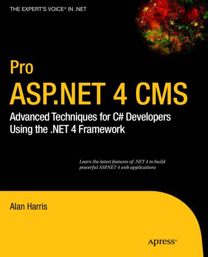 خرید و دانلود نسخه کامل کتاب Pro ASPNET 4 CMS: Advanced Techniques for C# Developers Using the NET 4 Framework
