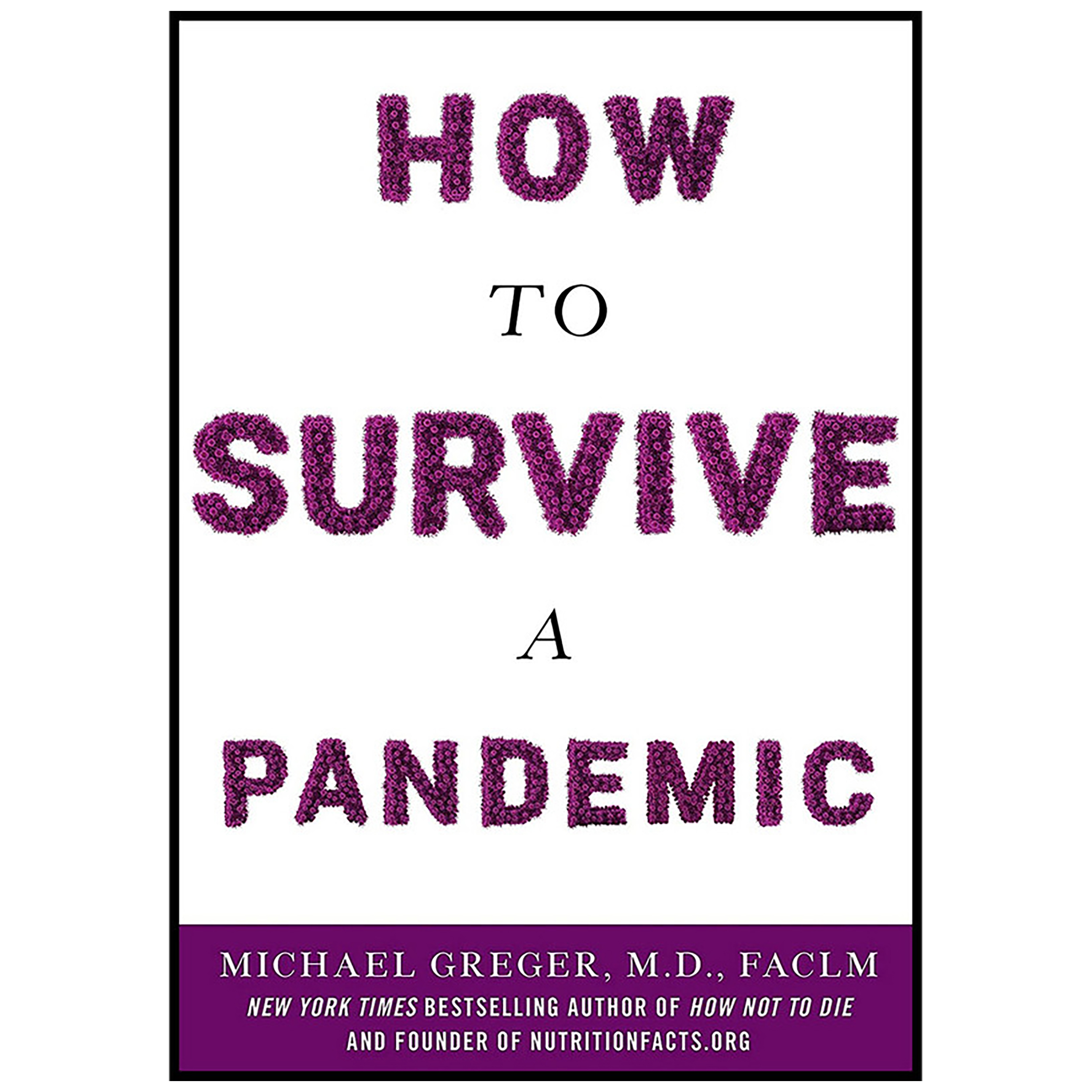 کتاب How to Survive a Pandemic اثر Michael Greger انتشارات تازه ها