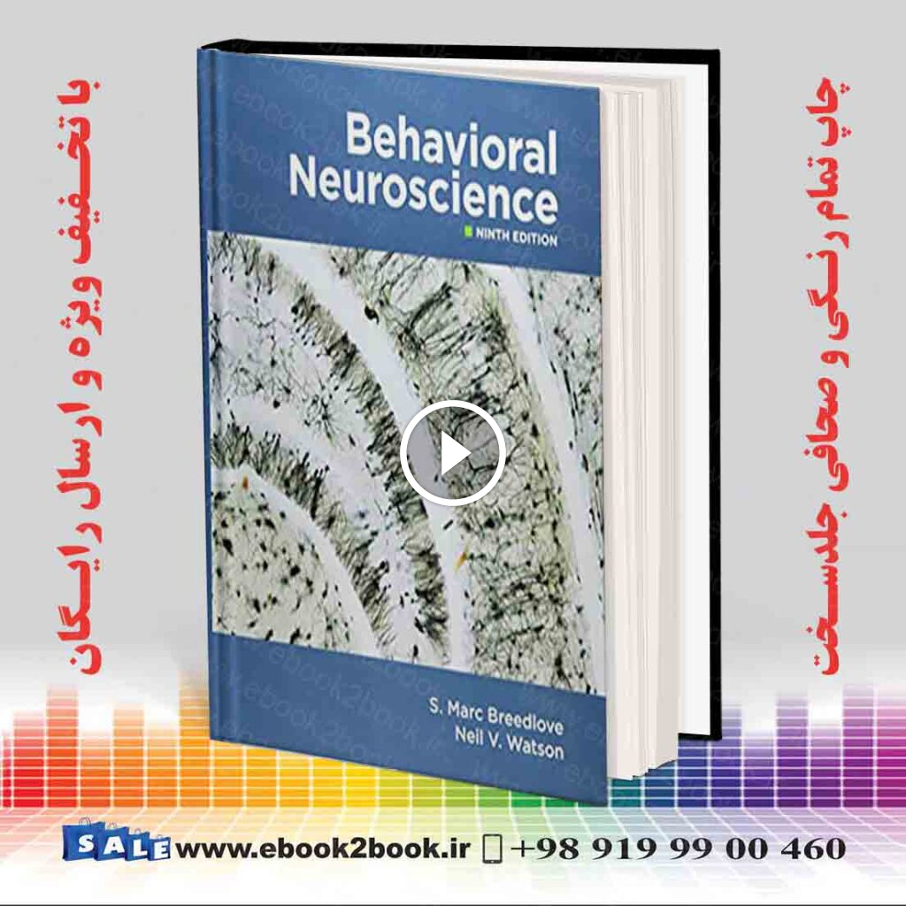 Behavioral Neuroscience, 9th Edition