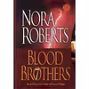 کتاب Blood Brothers اثر Nora Roberts انتشارات Berkley