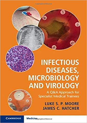  دانلود کتاب Infectious Diseases, Microbiology And Virology - A Q&A Approach For Specialist Medical Trainees, 2020 - دانلود کتاب های دانشگاهی
