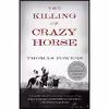 کتاب The Killing of Crazy Horse اثر Thomas Powers انتشارات Vintage