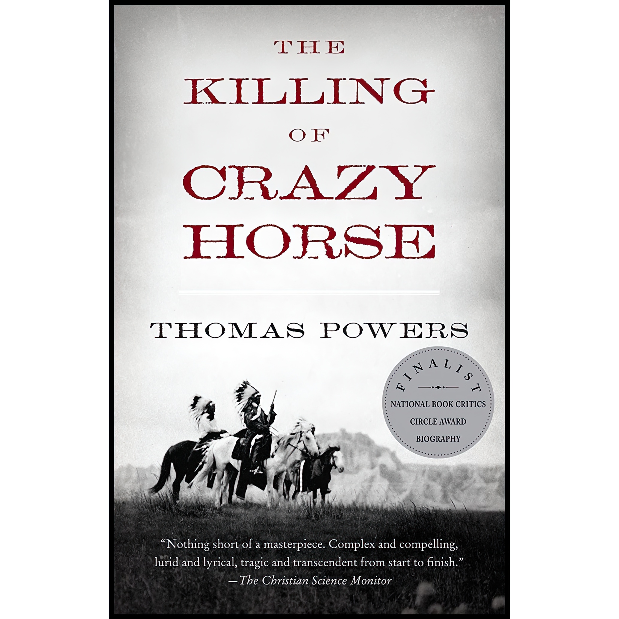 کتاب The Killing of Crazy Horse اثر Thomas Powers انتشارات Vintage