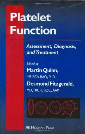 [PDF] دانلود کتاب Platelet Function - Assessment, Diagnosis, And Treatment, 2005