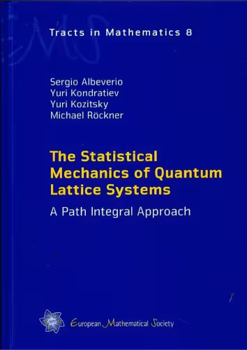 خرید و دانلود نسخه کامل کتاب The Statistical Mechanics of Quantum Lattice Systems (Ems Tracts in Mathematics)