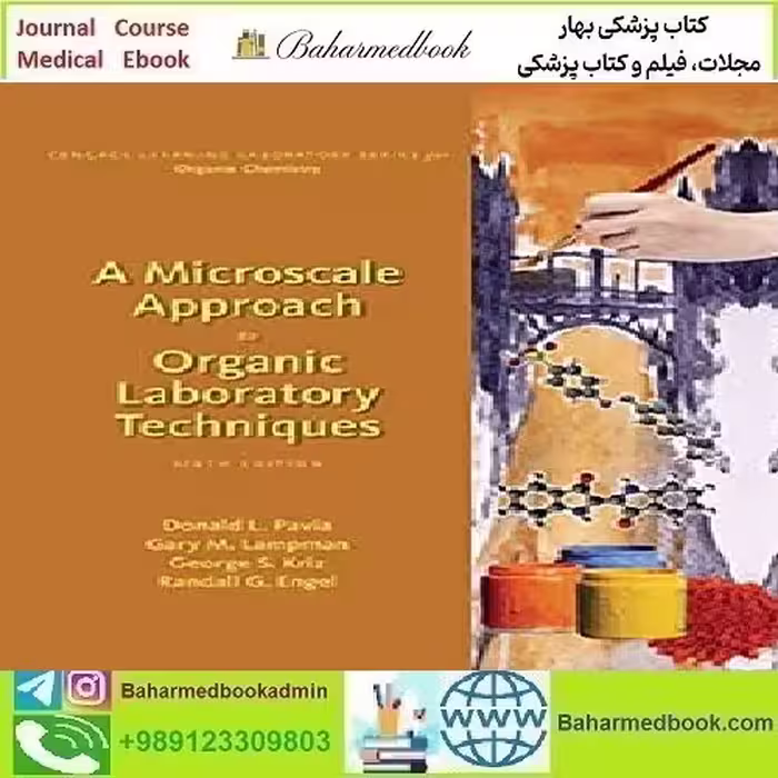 A Microscale Approach to Organic Laboratory Techniques 2018