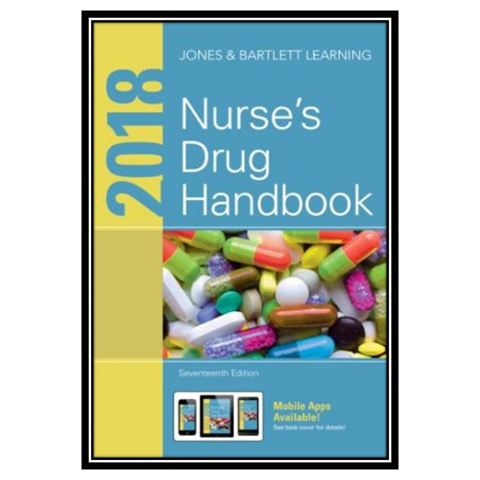کتاب 2018 Nurses Drug Handbook اثر Jones And Bartlett انتشارات مؤلفین طلایی