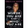 کتاب Where You Are Is Not Who You Are اثر Ursula Burns انتشارات Amistad