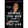 کتاب Where You Are Is Not Who You Are اثر Ursula Burns انتشارات Amistad
