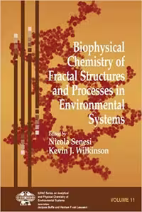󾕇 دانلود کتاب Biophysical Chemistry Of Fractal Structures And Processes In Environmental Systems, 2008 - دانلود کتاب های دانشگاهی