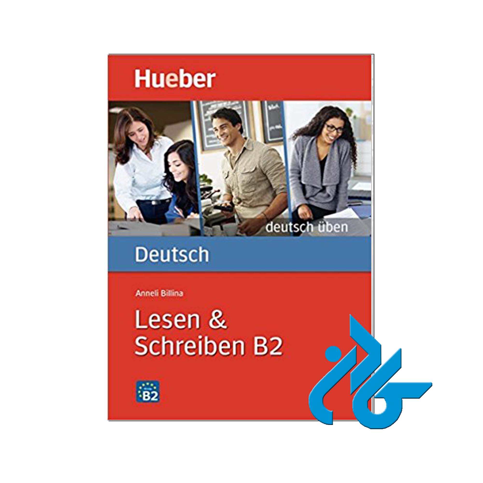 Lesen Schreiben B2 خرید از فروشگاه کتاب کادن تا 50% تخفیف خرید کتاب آلمانی
