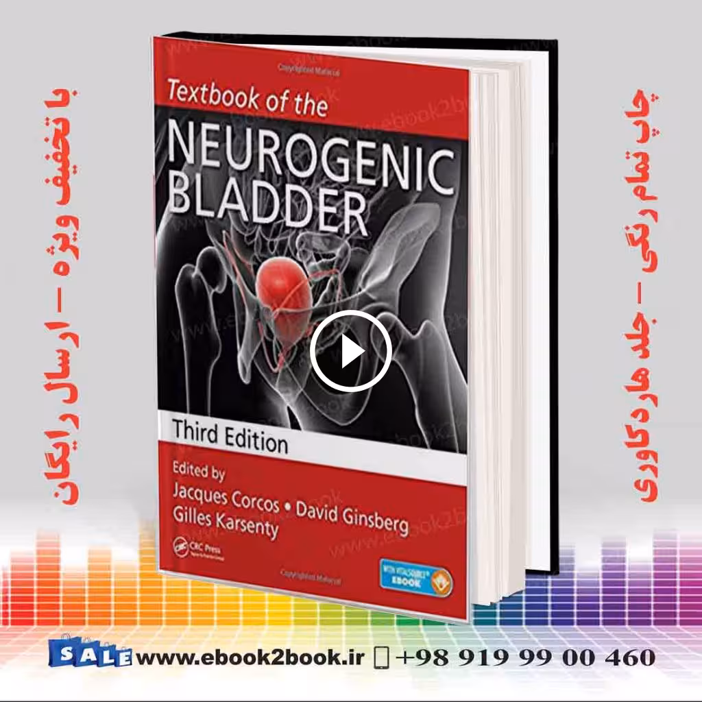Textbook of the Neurogenic Bladder 3rd Edition