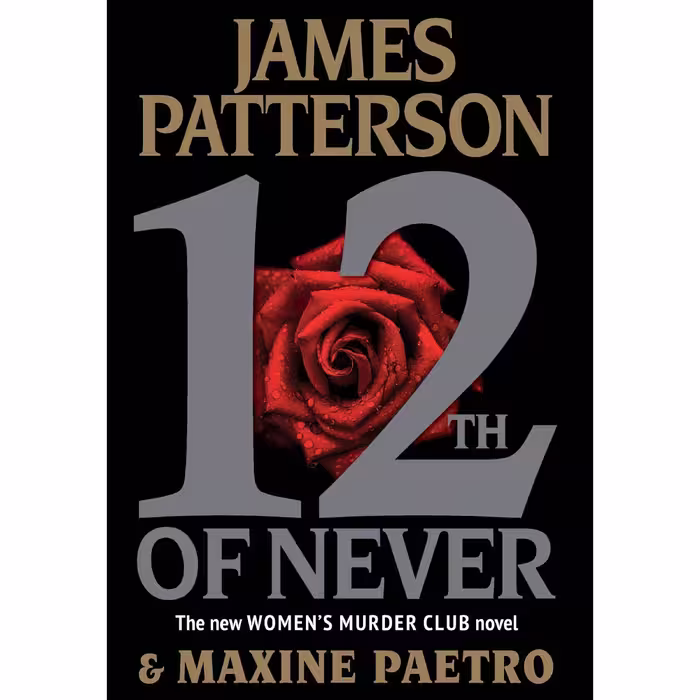 کتاب 12th of Never اثر James Patterson and Maxine Paetro انتشارات Little, Brown and Company