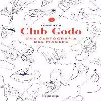 خرید و دانلود کتاب Club Godo. Una cartografia del piacere | زناشویی