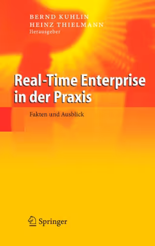 خرید و دانلود نسخه کامل کتاب Real-Time Enterprise in der Praxis: Fakten und Ausblick