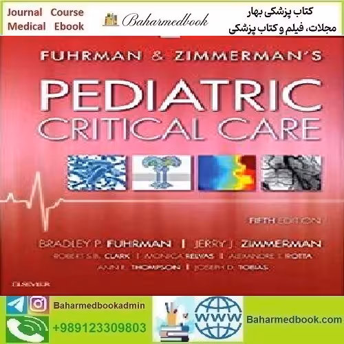 Fuhrman &amp; Zimmerman's Pediatric Critical Care 2017