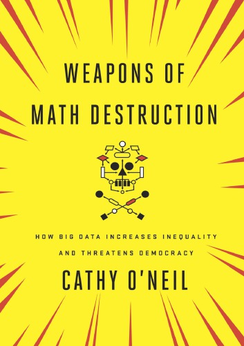 خرید و دانلود نسخه کامل کتاب Weapons of Math Destruction