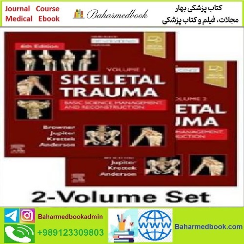 Skeletal Trauma Basic Science Management and Reconstruction