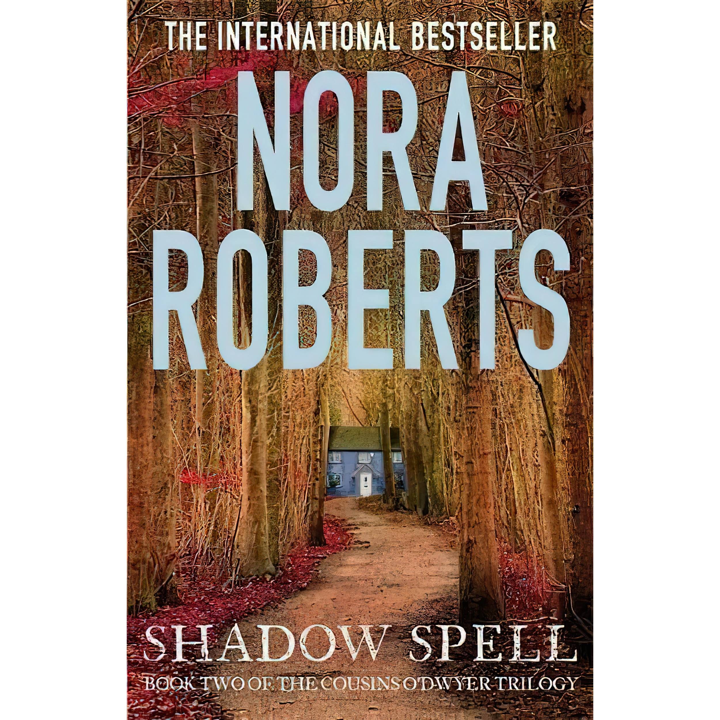 کتاب Shadow Spell اثر Nora Roberts انتشارات Piatkus Books
