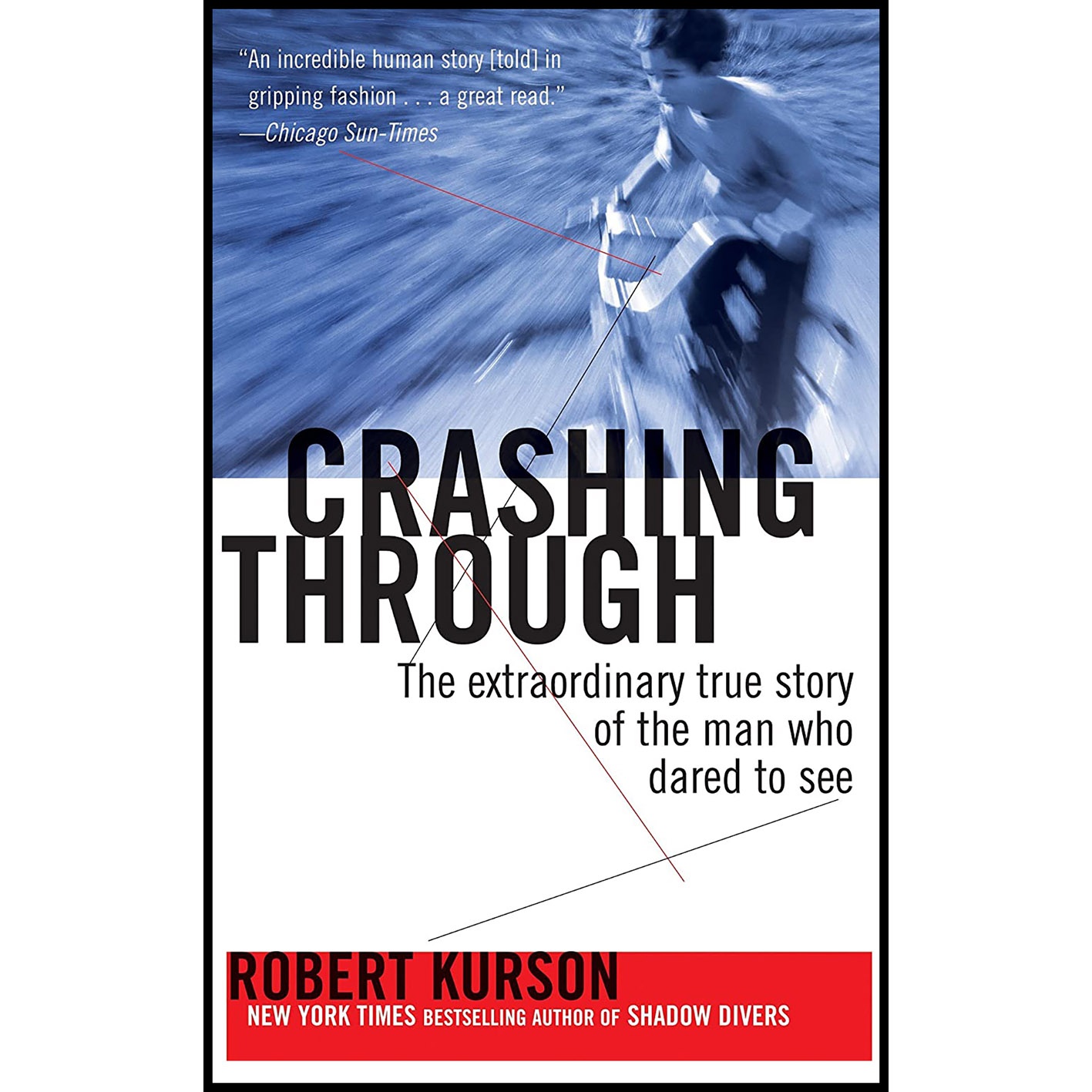 کتاب Crashing Through اثر Robert Kurson انتشارات Random House Trade