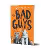 کتاب bad guys 1 اثر Aaron Blabey انتشارات معیار علم