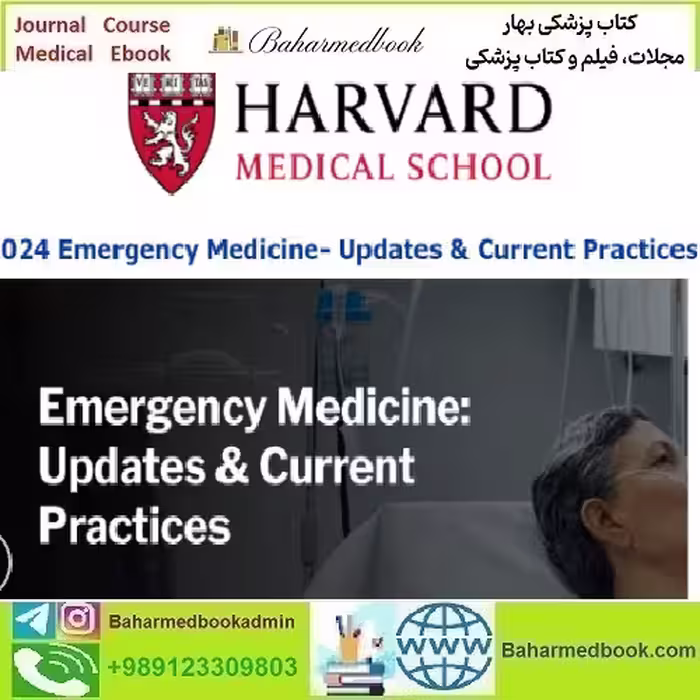 Harvard Emergency Medicine Updates &amp; Current Practices 2024